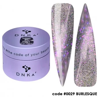 Builder Gel DNKa 30 ml #0029 Burlesque